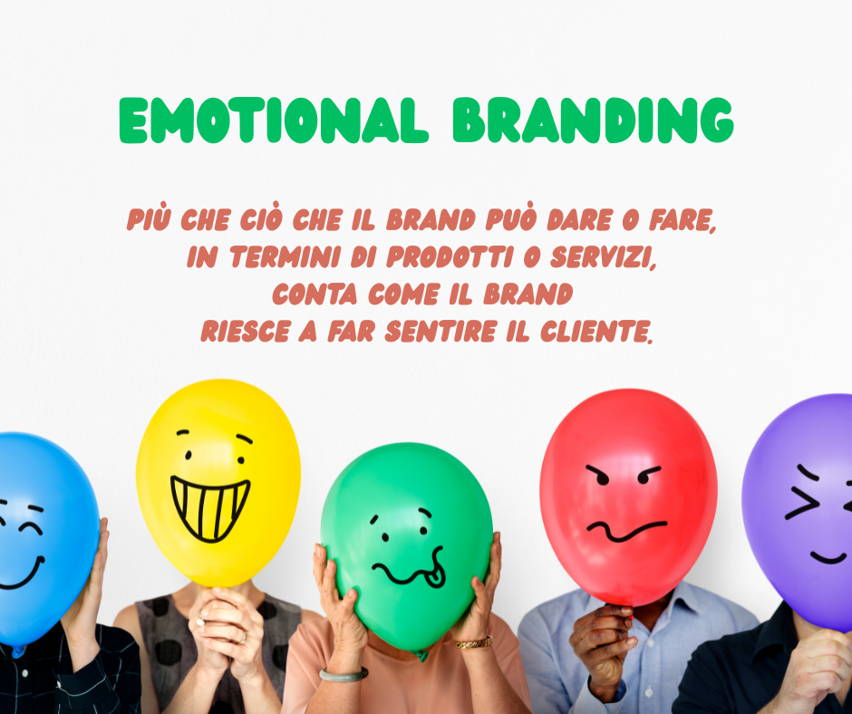 Perché l’emotional branding è molto efficace